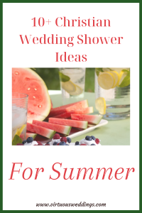 10+ Christian wedding shower ideas for summer.